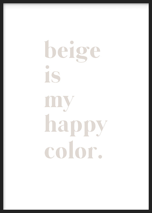 cuadro para lámina decorativa con texto "beige is my happy color", estilo nórdico - kuadro