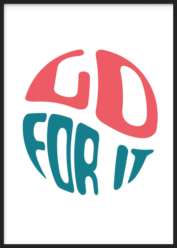 cuadro para lámina decorativa con frase "Go For It" en tonos azul y rojo con fondo blanco. Ilustración pop art. Marco negro.